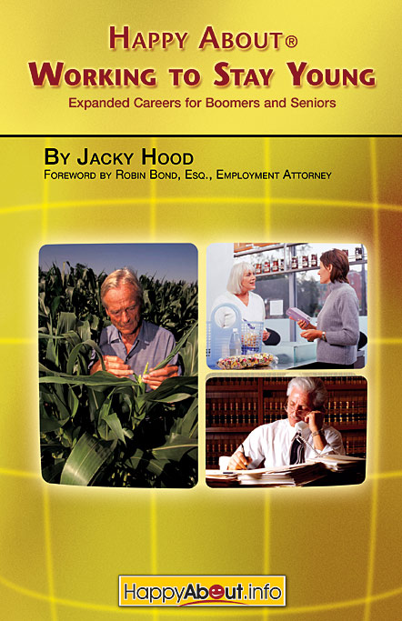Title details for Happy About Working to Stay Young by Jacky Hood - Available